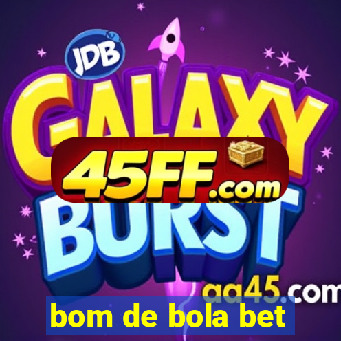 bom de bola bet